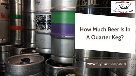 Beers In A Quarter Barrel at Logan Newbigin blog