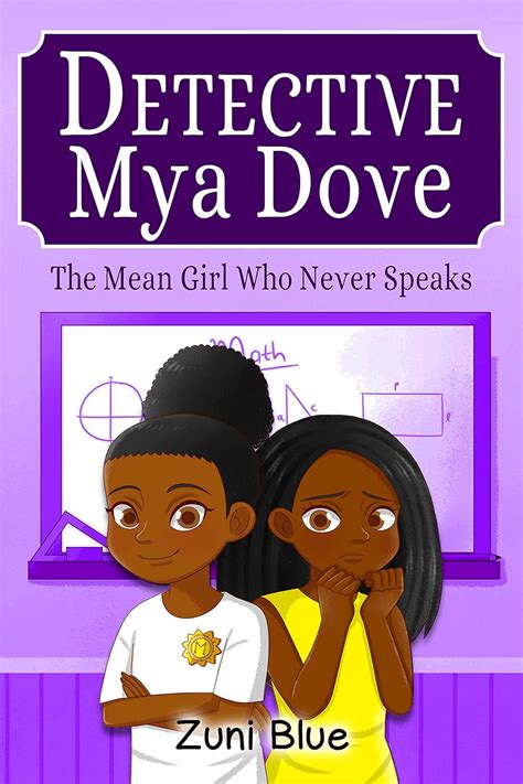 The Mean Girl Who Never Speaks (Detective Mya Dove Book 1) eBook : Blue ...