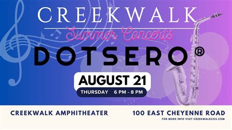 DOTSERO - at CREEKWALK Summer Concert Series, 100 E Cheyenne Road ...