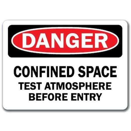 Signmission Danger-Confined Space Test Atmosphere Before Entry-10x14 ...