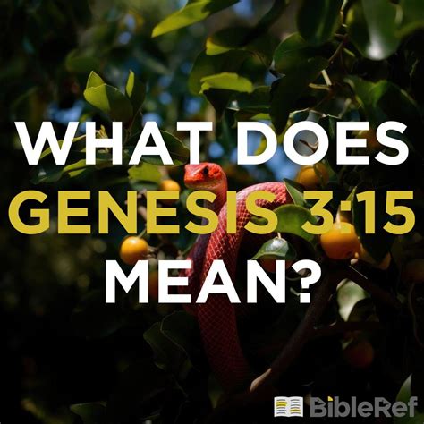 What does Genesis 3:15 mean? | BibleRef.com