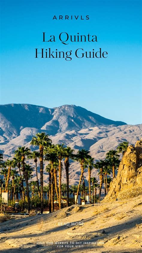 La Quinta Hiking Guide | Dream vacations, California hikes, Hiking guide