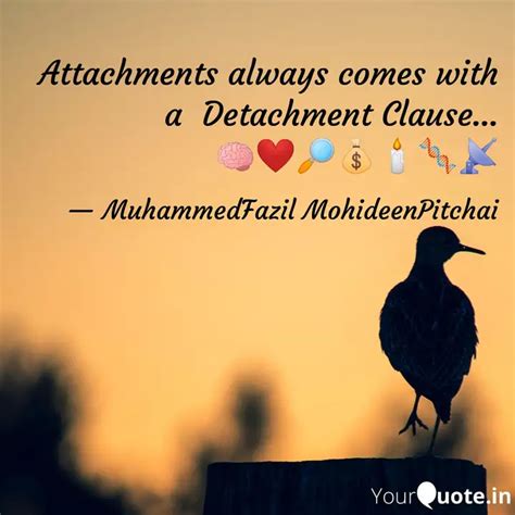 Attachments always comes ... | Quotes & Writings by MuhammedFazil ...