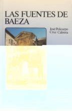 LAS FUENTES DE BAEZA LAS FUENTES Y EL ABASTECIMIENTO URBANO (SIGL OS ...