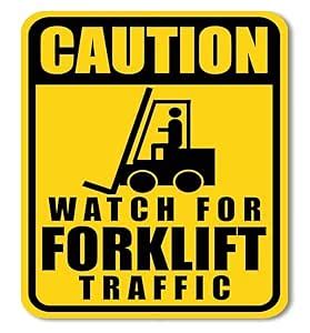 Caution Watch for Forklift TrafficPVC Sticker Sticked on Acrylic Board ...