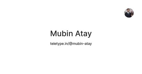 Mubin Atay — Teletype
