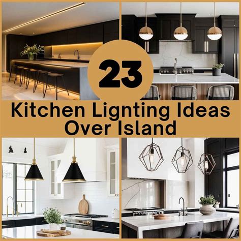 Top 23 Kitchen Lighting Ideas Over Island for Style & Function