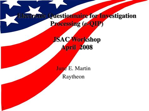 PPT - Electronic Questionnaire for Investigation Processing ( e- QIP ...