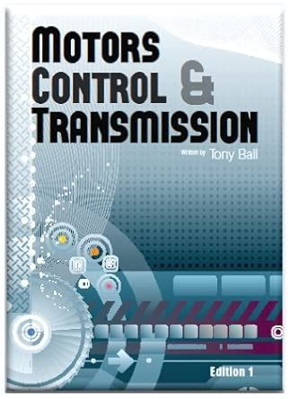 Motors, Control and Transmission : Ball, Tony: Amazon.in: Books