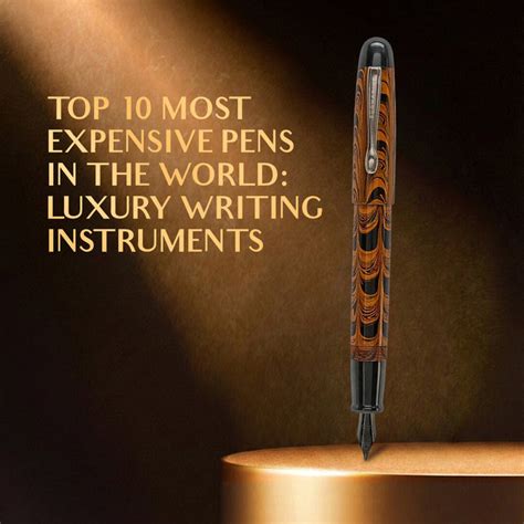 Top 10 Most Expensive Pens in the World: Luxury Writing Instruments ...