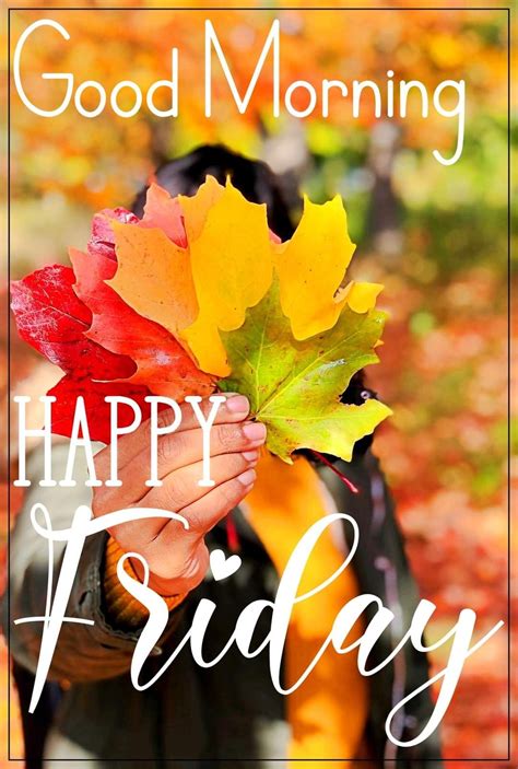 Pin by Debbie Yount on Friday Quotes in 2024 | Good morning friday ...