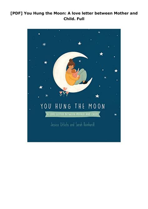 [PDF] You Hung the Moon: A love letter between Mother and Child. Full