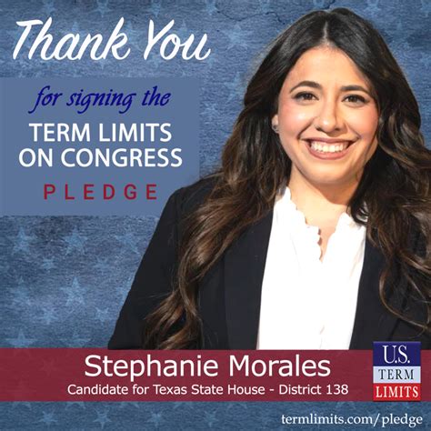 Stephanie Morales Pledges to Support Congressional Term Limits - U.S ...