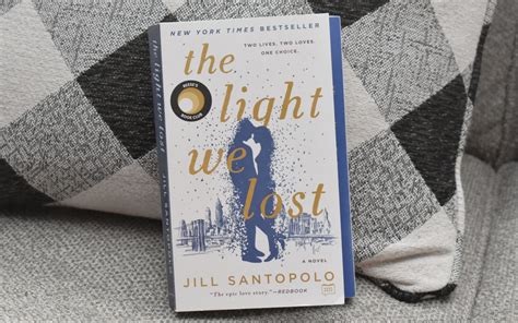 The Light We Lost by Jill Santopolo - Building Our Story