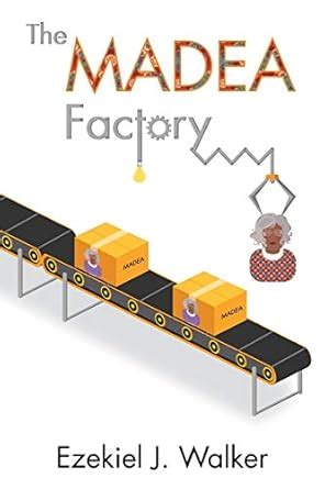 Buy The Madea Factory Book Online at Low Prices in India | The Madea ...