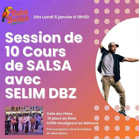 Session de 10 cours débutants de salsa cubaine avec Selim DBZ à ...