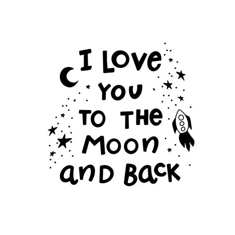 I love you to the moon and back lettering design. Valentines day romantic love phrase ...