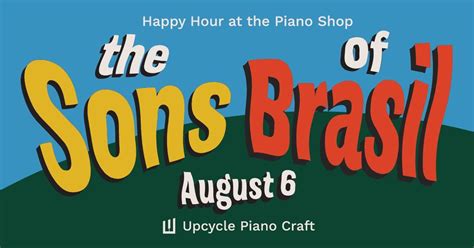 Happy Hour at the Piano Shop with the Sons of Brasil!, Online event ...