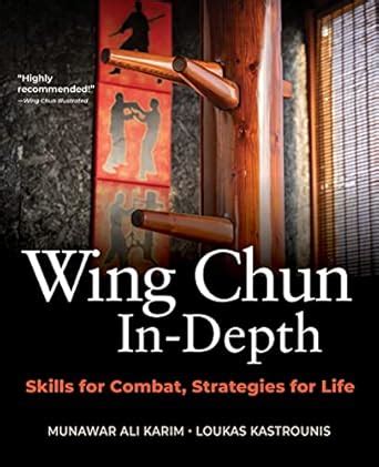 Wing Chun In-Depth: Skills for Combat, Strategies for Life eBook ...