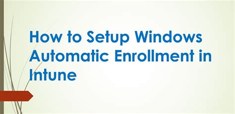 Image result for Configuring Automatic Enrollment Intune