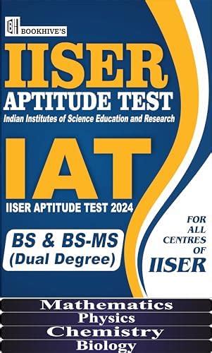 IISER Aptitude Test 2024 IAT BS & BS-MS (Dual Degree)