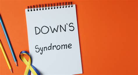 Down Syndrome: Understanding the Symptoms and Care for Newborns and Adults