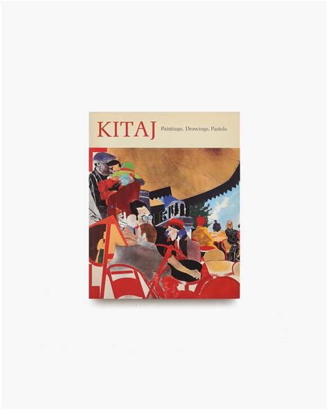 Kitaj: Paintings, Drawings, Pastels | R・B・キタイ | nostos books ノストスブックス