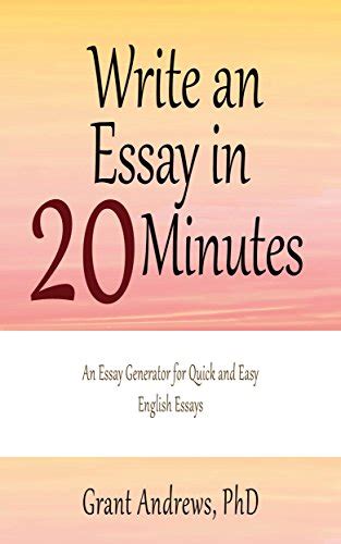 Write an Essay in 20 Minutes: English College Essay Generator (Essay ...