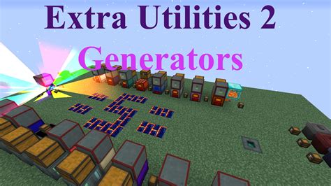 Extra Utilities 2: Generators (Spotlight Update 2-6-17) Minecraft 1.10 ...