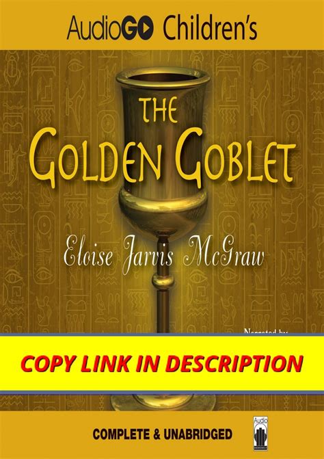 Golden Goblet Chapter 12 Summary at Abbey Bracy blog