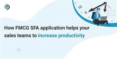 FMCG SFA Apps for Field Sales Team Productivity