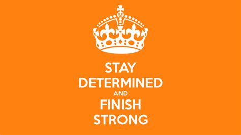 Finish Strong Quotes. QuotesGram