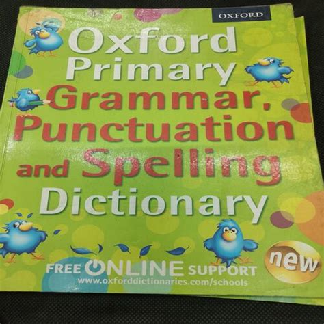 Oxford Primary Grammar , Punctuation and Spellinng Dictionar...