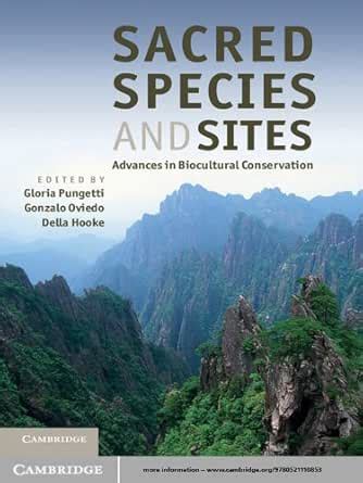 Sacred Species and Sites: Advances in Biocultural Conservation eBook ...
