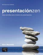 PRESENTACION ZEN: IDEAS SENCILLAS PARA EL DISEÑO DE PRESENTACIONE S ...