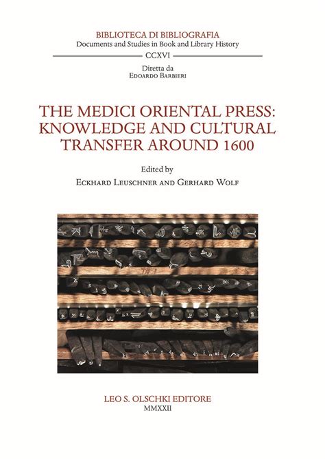 Buy The Medici Oriental Press: Knowledge and Cultural Transfer Around ...