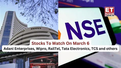 Stocks To Watch On March 6: Adani Enterprises, Gensol Engineering ...