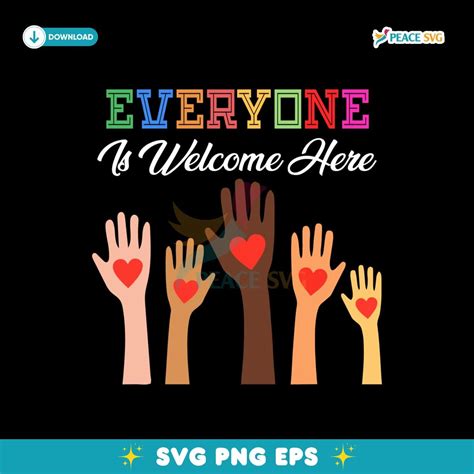 Everyone Is Welcome Here Svg Printable Instant Download | Peace SVG