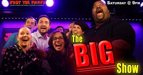 The BIG Show, Just The Funny Improv Comedy, Miami, 4 January 2025 ...