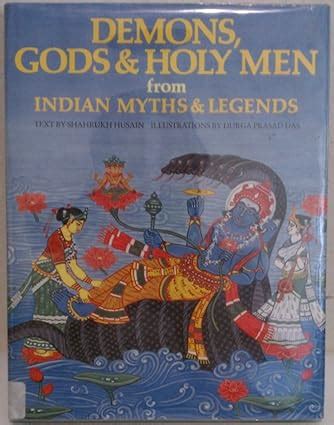 Demons, Gods & Holy Men from Indian Myths & Legends (World Mythology ...