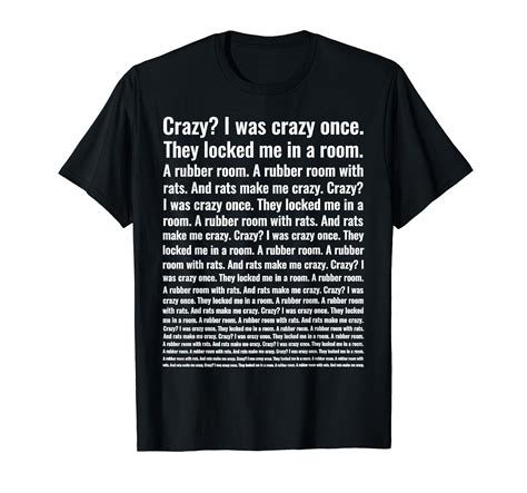 Crazy I Was Crazy Once Meme T-Shirt | Funny t shirt sayings, Sarcastic ...