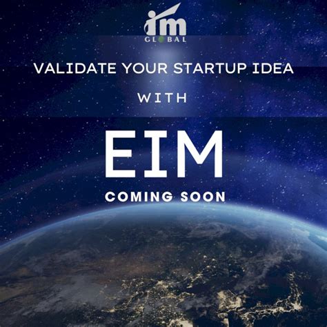 Is Your Startup Idea Worth Pursuing? EIM's Idea Validation Tool Can ...