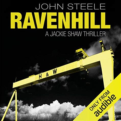 Ravenhill: Jackie Shaw, Book 1 (Audio Download): John Steele, Drew ...
