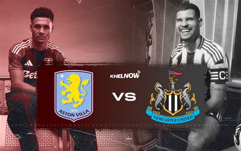 Aston Villa vs Newcastle United Preview, prediction, lineups, betting tips & odds | Premier ... - vs newcastle united