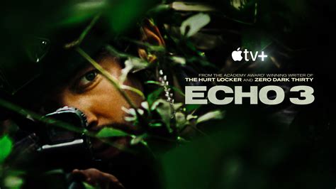 Apple TV+ debuts trailer for new action thriller series, “Echo 3 ...