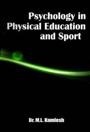 Psychology in Physical Education and Sport eBook : Kamlesh, Dr. M.L ...