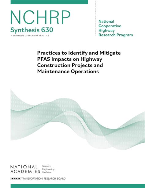 Practices to Identify and Mitigate PFAS Impacts on Highway Construction ...