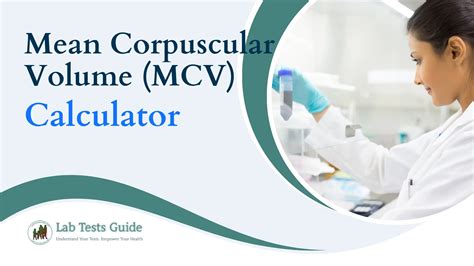 Mean Corpuscular Volume (MCV) Calculator | Lab Tests Guide