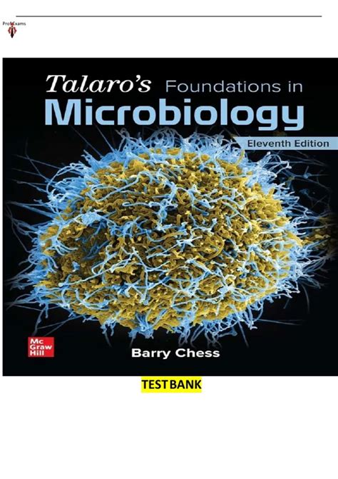 Test Bank - Talaro’s Foundations in Microbiology, 11th Edition by Barry ...