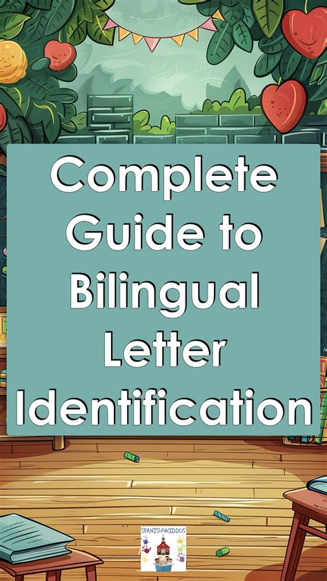 A Complete Guide to Letter Identification for Bilingual Learners ...